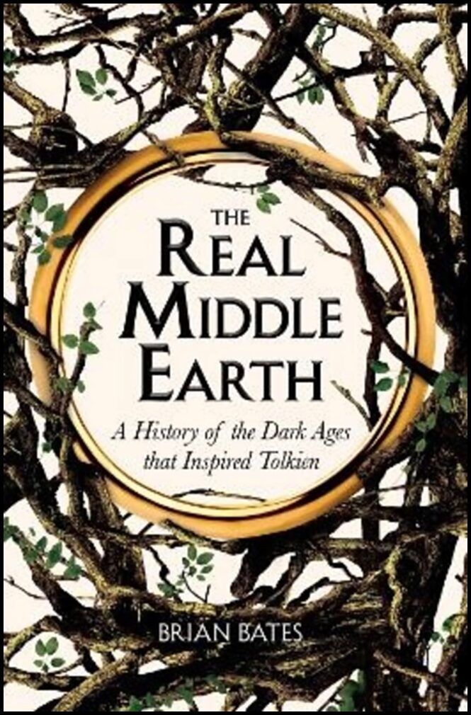 Bates, Brian | The Real Middle-Earth