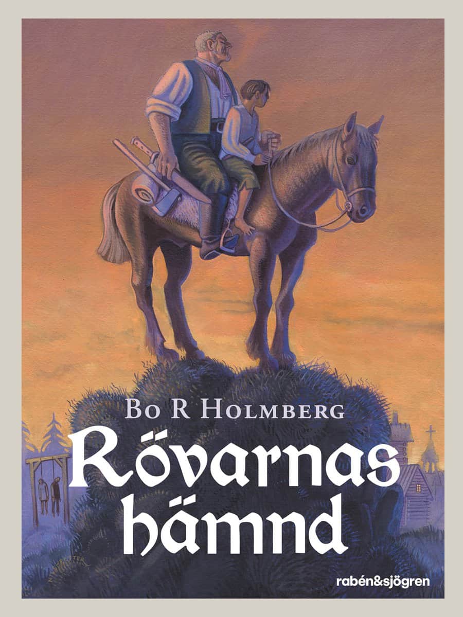 Holmberg, Bo R | Rövarnas hämnd