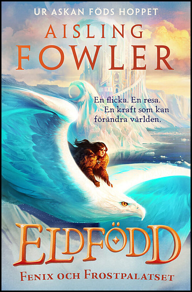 Fowler, Aisling | Fenix och Frostpalatset