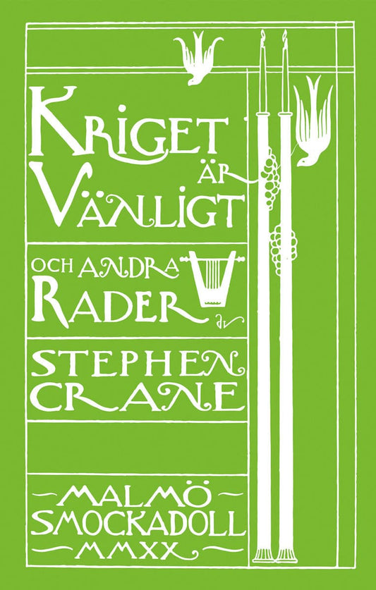 Crane, Stephen | Kriget är vänligt och andra rader