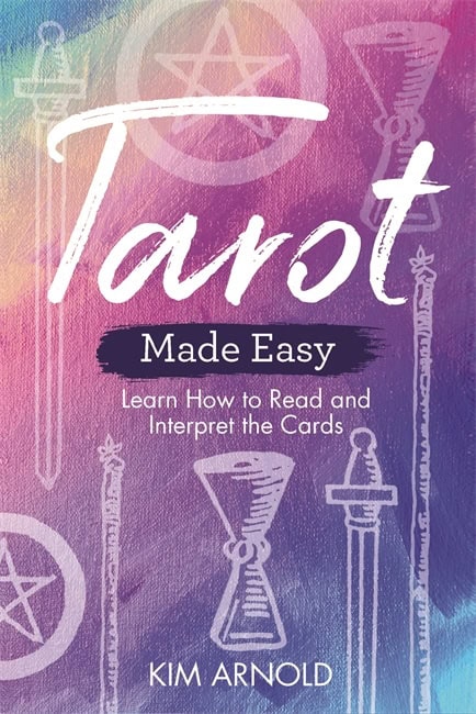 Arnold, Kim | Tarot Made Easy