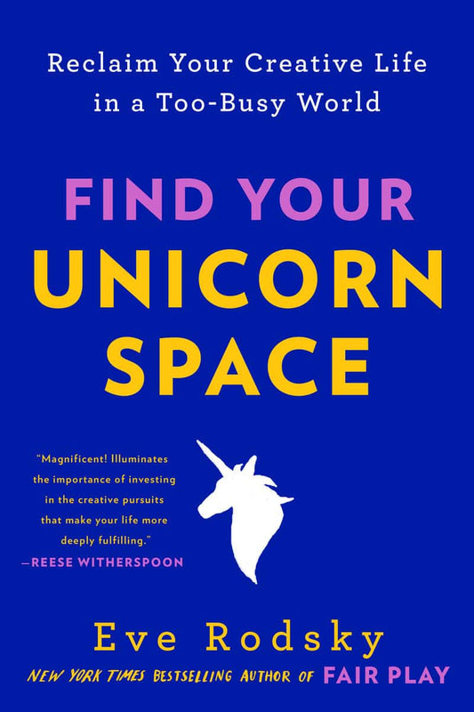 Rodsky, Eve | Find Your Unicorn Space