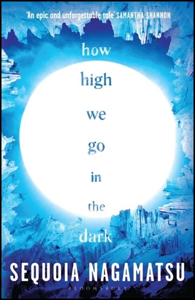 Nagamatsu, Sequoia | How High We Go in the Dark