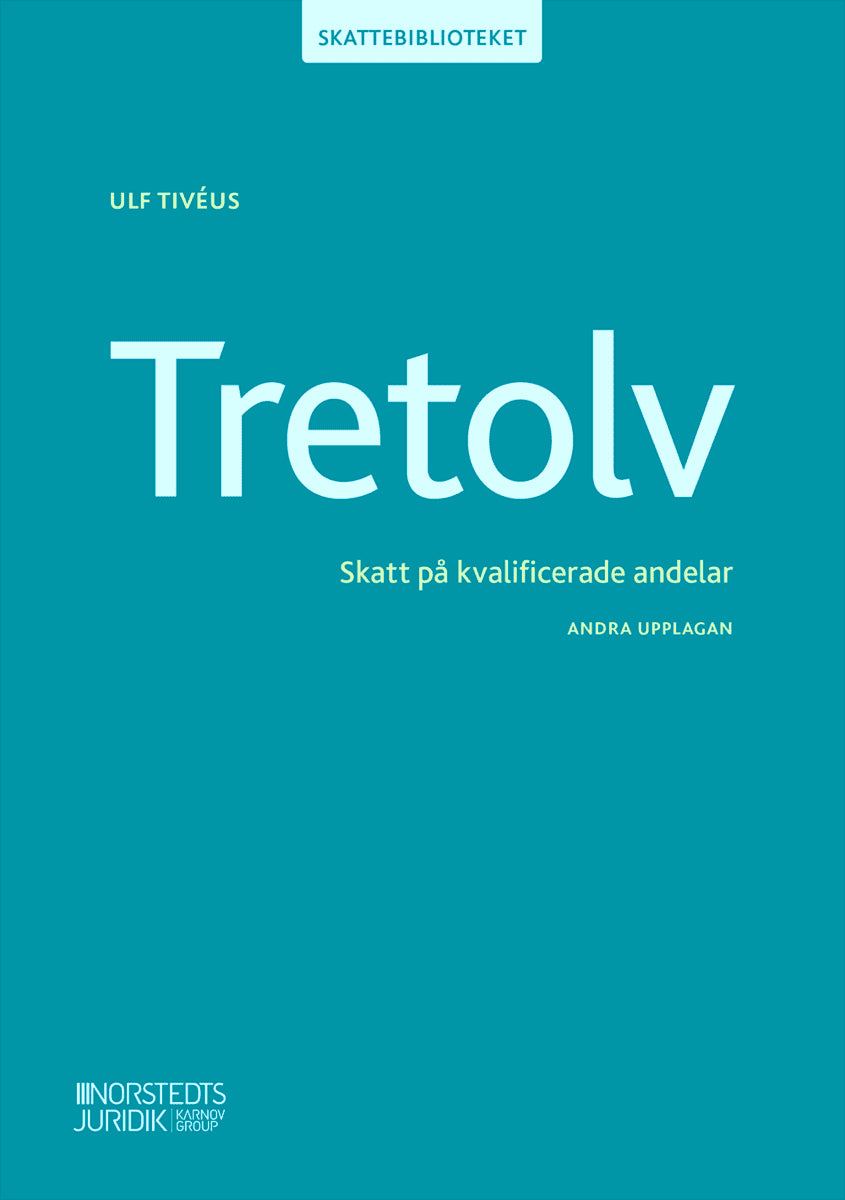 Tivéus, Ulf | Tretolv : Skatt på kvalificerade andelar