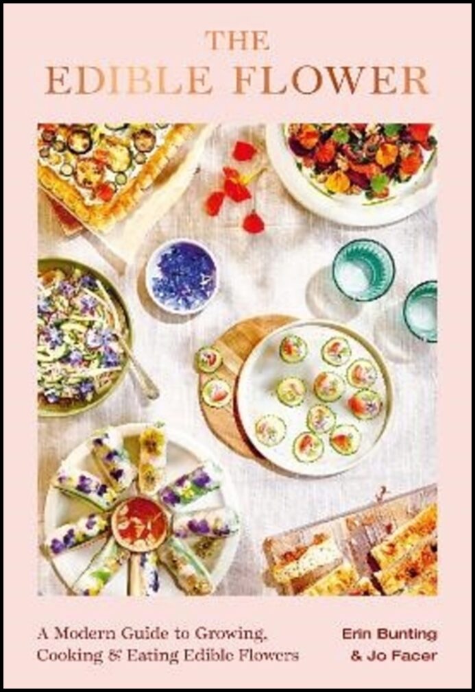 Bunting, Erin | The Edible Flower
