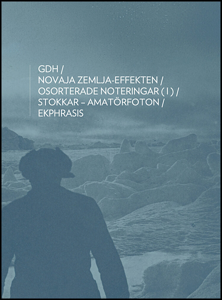 Hansson, Gunnar D | Novaja Zemlja-effekten