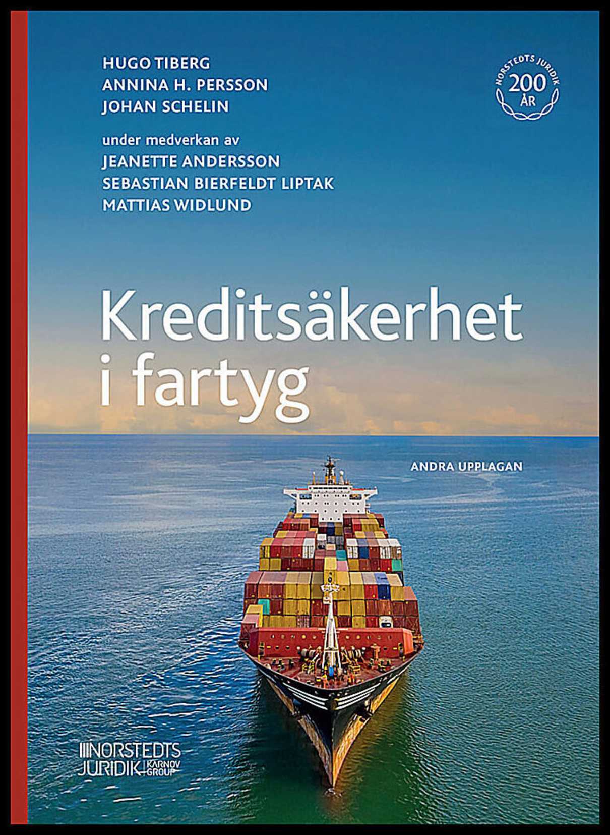 Tiberg, Hugo | Persson, Annina H. | Schelin, Johan | Andersson, Jeanette | Liptak, Sebastian | Widlund, Mattias | Kredit...