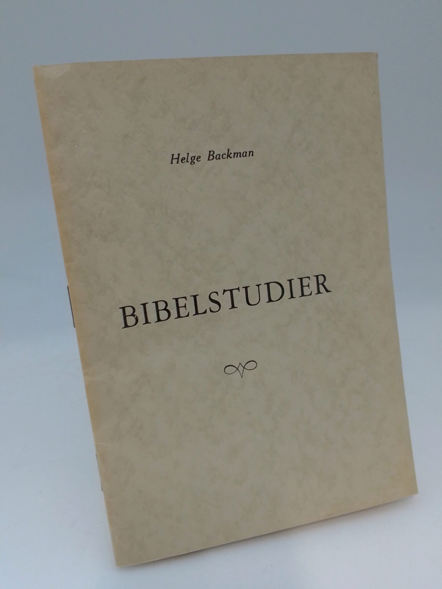 Backman, Helge | Bibelstudier : om frälsningen, kampen och segern