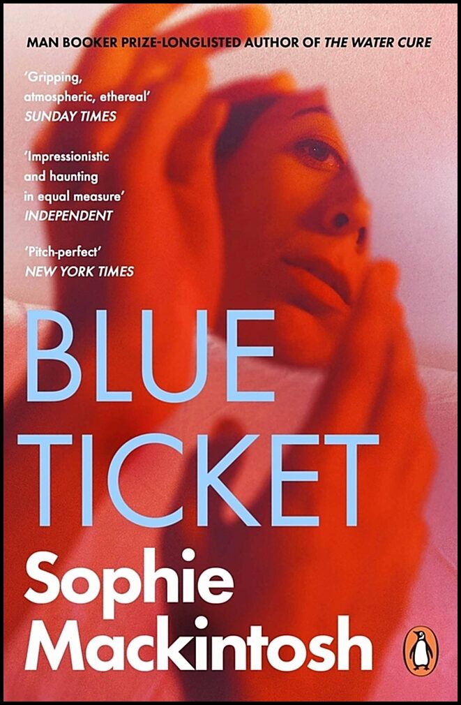 Mackintosh, Sophie | Blue Ticket