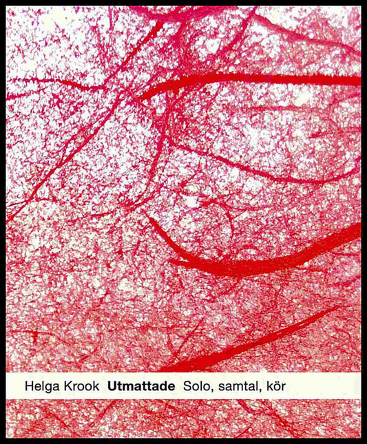 Krook, Helga | Utmattade : Solo, samtal, kör