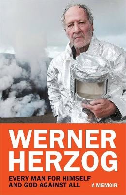 Herzog, Werner | Every Man for Himself and God against All