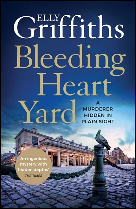 Griffiths, Elly | Bleeding Heart Yard