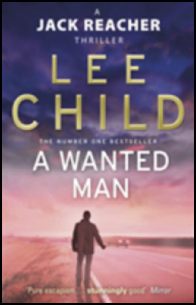 Child, Lee | A Wanted Man