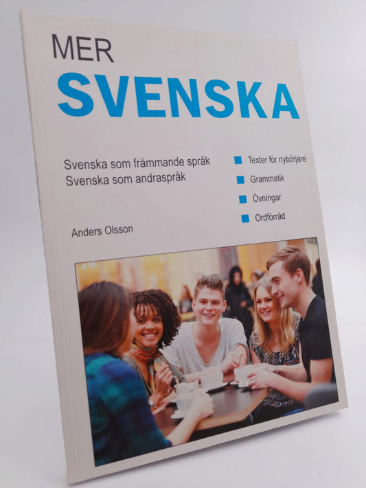 Olsson, Anders | Mer svenska : Svenska som andraspråk : svenska som främmande språk