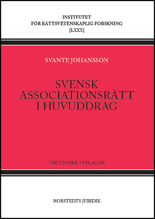 Johansson, Svante | Svensk associationsrätt i huvuddrag