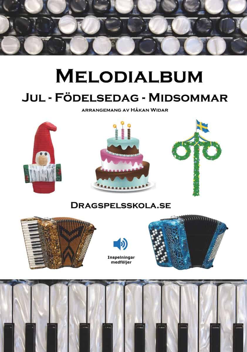 Melodialbum Jul-Födelsedag-Midsommar