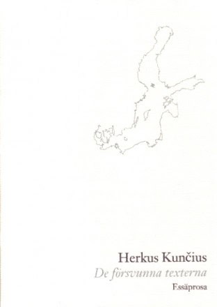 Kuncius, Herkus | De försvunna texterna