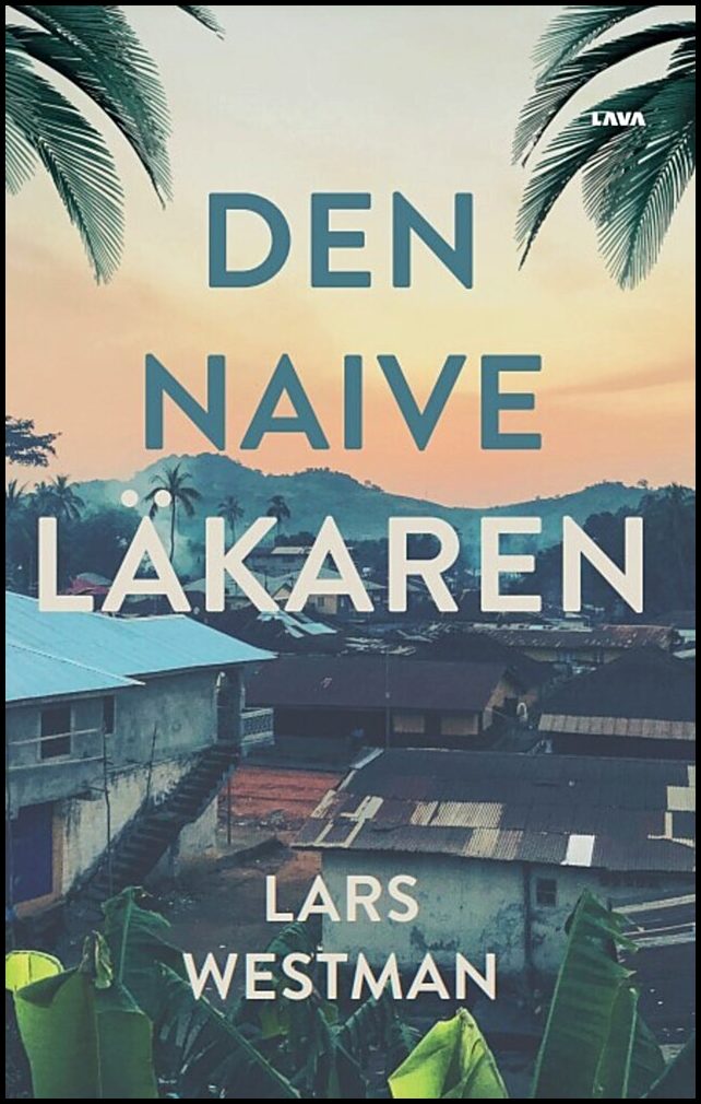 Westman, Lars | Den naive läkaren