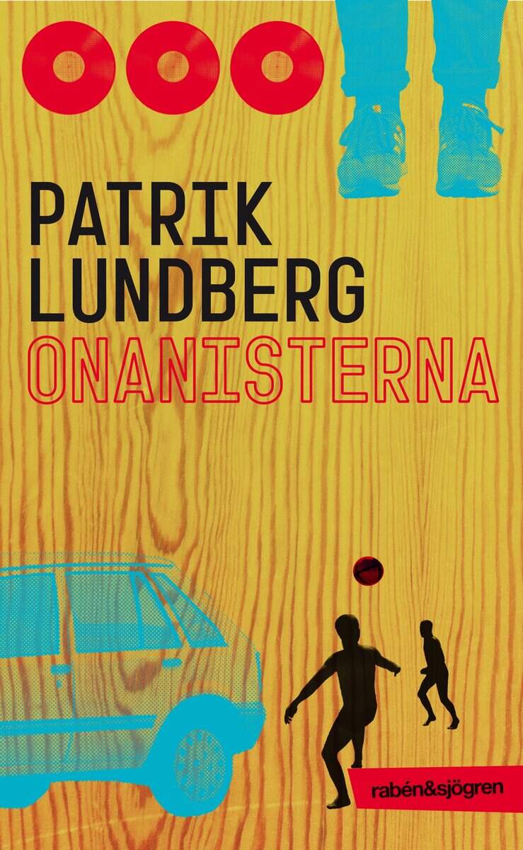 Lundberg, Patrik | Onanisterna