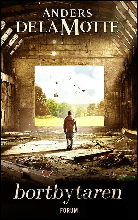 De la Motte, Anders | Bortbytaren