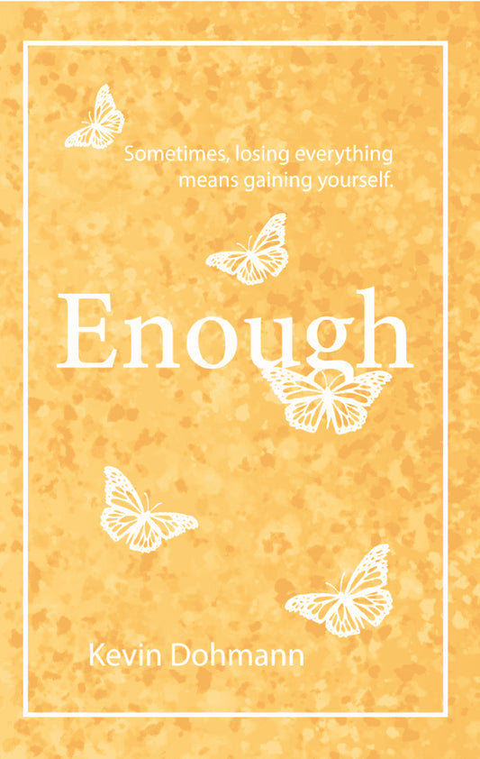 Enough