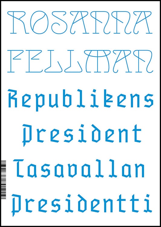 Fellman, Rosanna | Republikens president