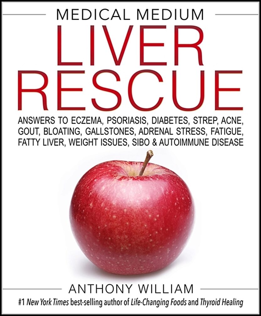 William, Anthony | Medical Medium Liver Rescue