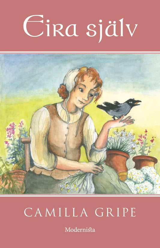 Gripe, Camilla | Eira själv