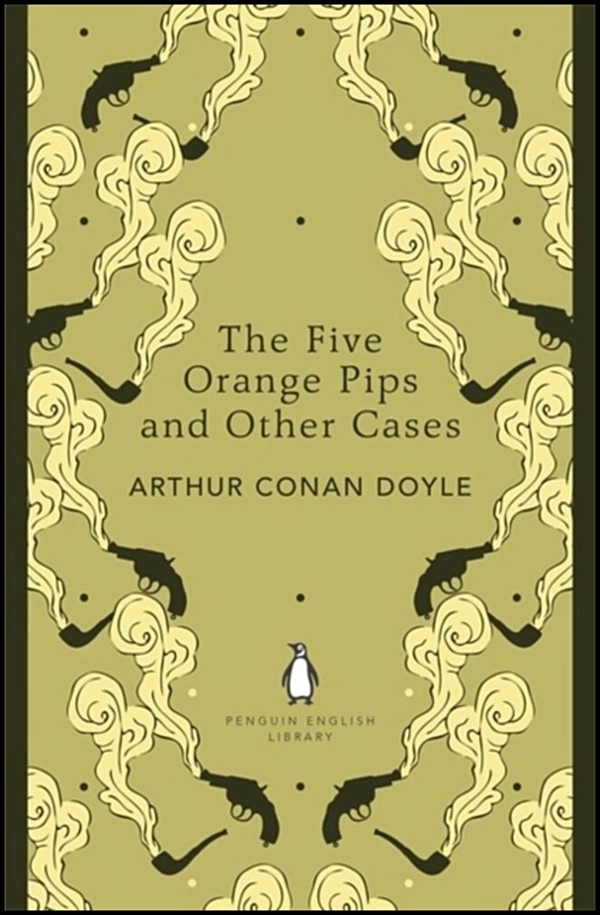 Doyle, Sir Arthur Conan | Five orange pips and other cases