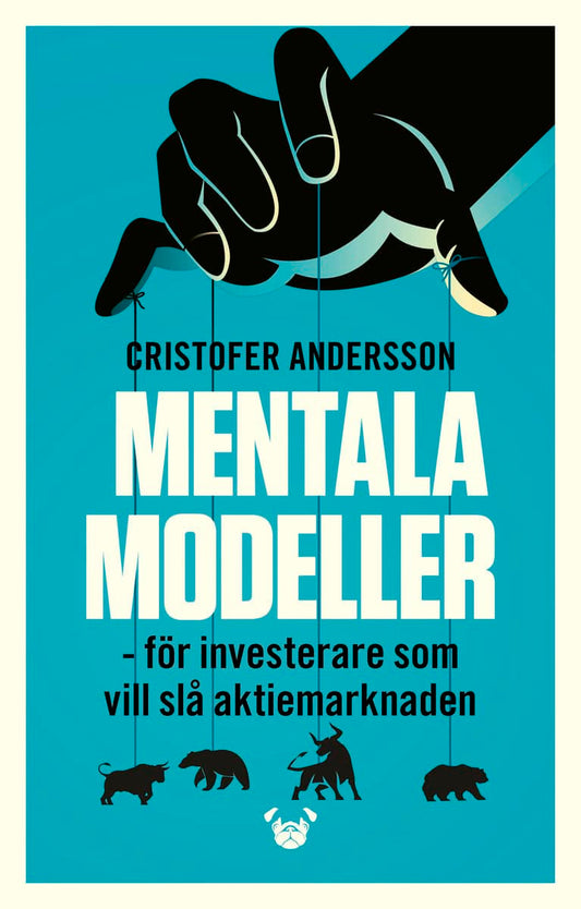 Andersson, Cristofer | Mentala modeller : För investerare som vill slå aktiemarknaden