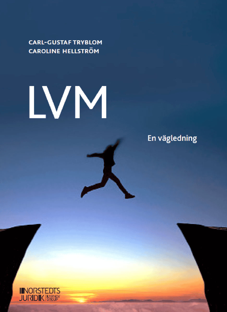 Tryblom, Carl-Gustaf | Hellström, Caroline | LVM : En vägledning