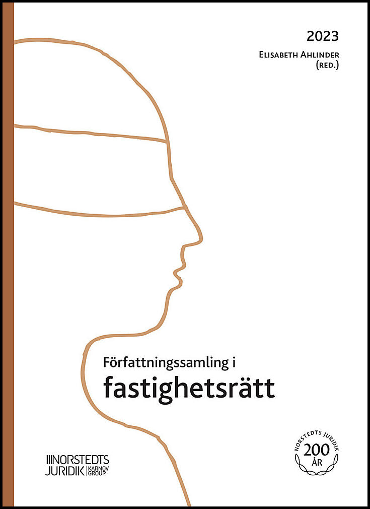 Ahlinder, Elisabeth [red.] | Författningssamling i fastighetsrätt : 2023