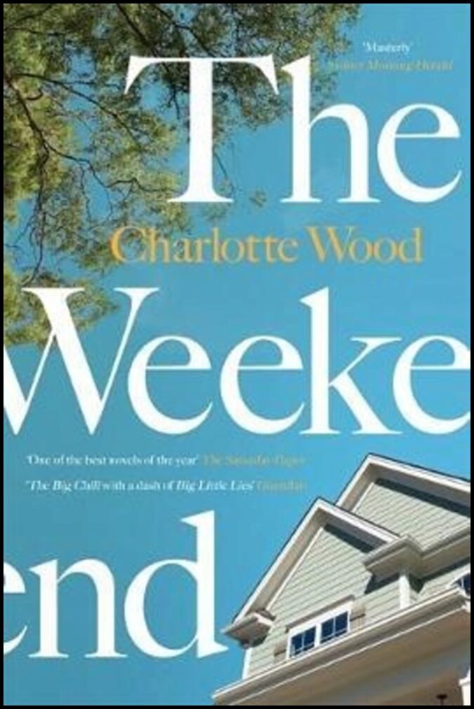 Wood, Charlotte | The Weekend