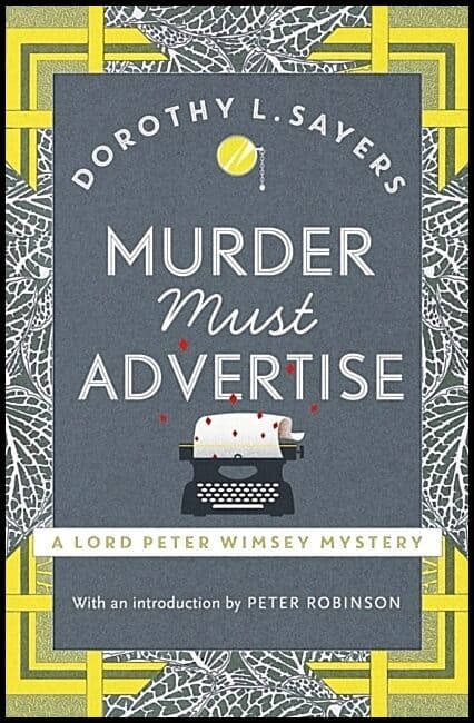 Sayers, Dorothy L | Murder Must Advertise