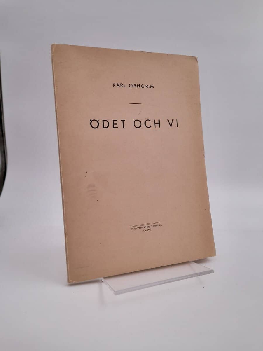 Örngrim, Karl | Ödet och vi