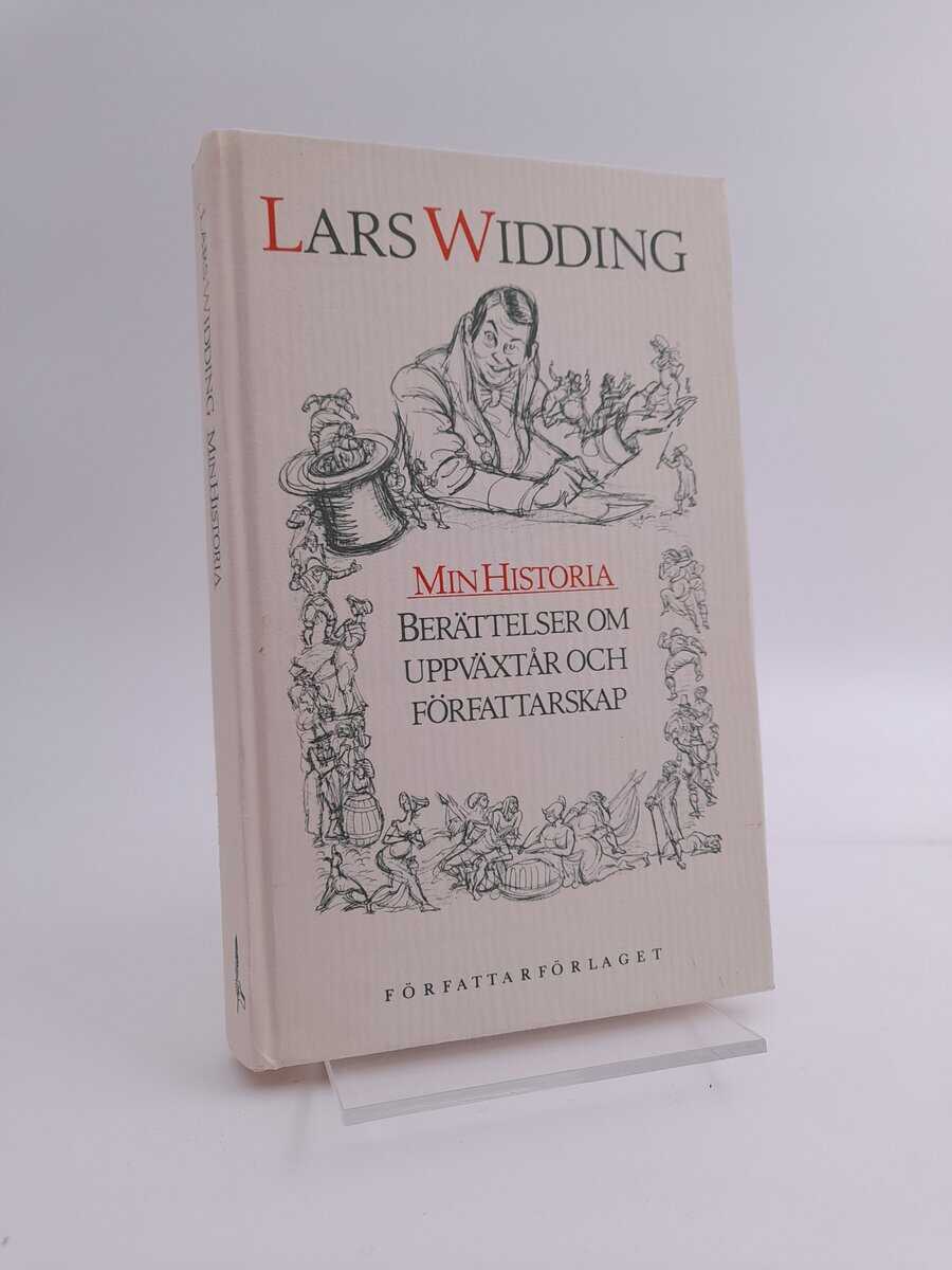 Widding, Lars | Min historia : Berättelser om uppväxtår och författarskap