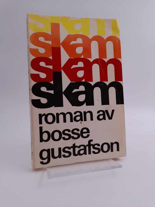 Gustafson, Bosse | Skam