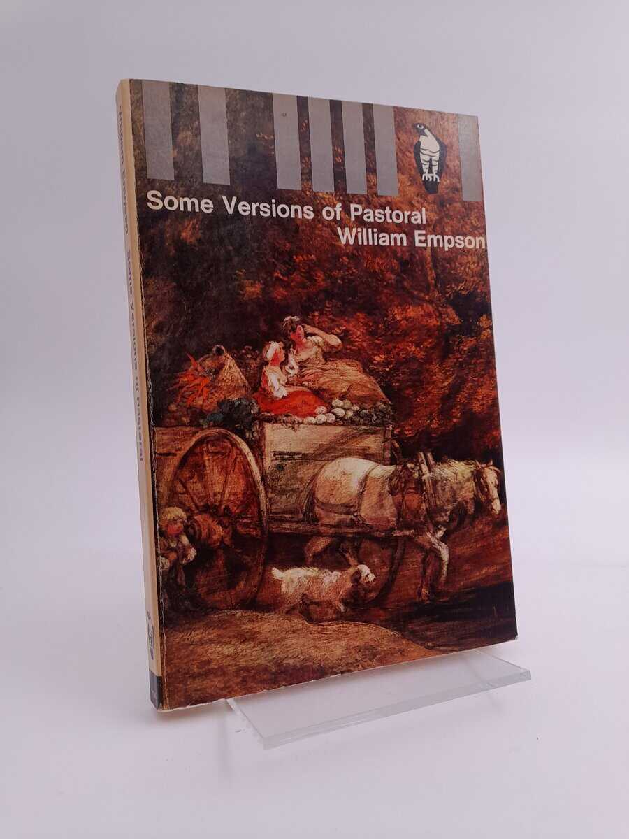 Empson, William | Some versions of pastoral : a study of the pastoral form in literature