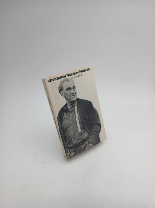 Eidevall, Gunnar | Berättaren Vilhelm Moberg