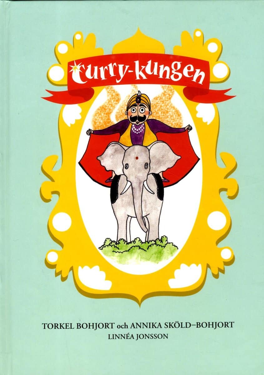 Bohjort, Torkel | Sköld-Bohjort, Annika | Curry-kungen