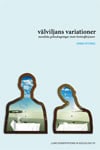 Ryding, Anna | Välviljans variationer : Moraliska gränsdragningar inom brottsofferjourer