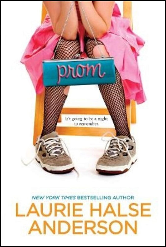 Anderson, Laurie Halse | Prom