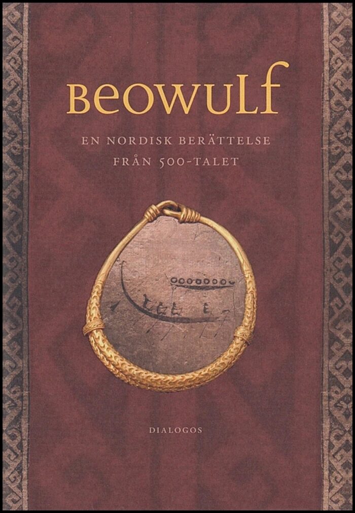 Beowulf : En nordisk berättelse från 500-talet