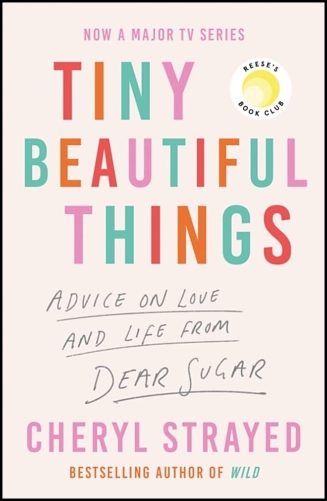 Strayed, Cheryl | Tiny Beautiful Things