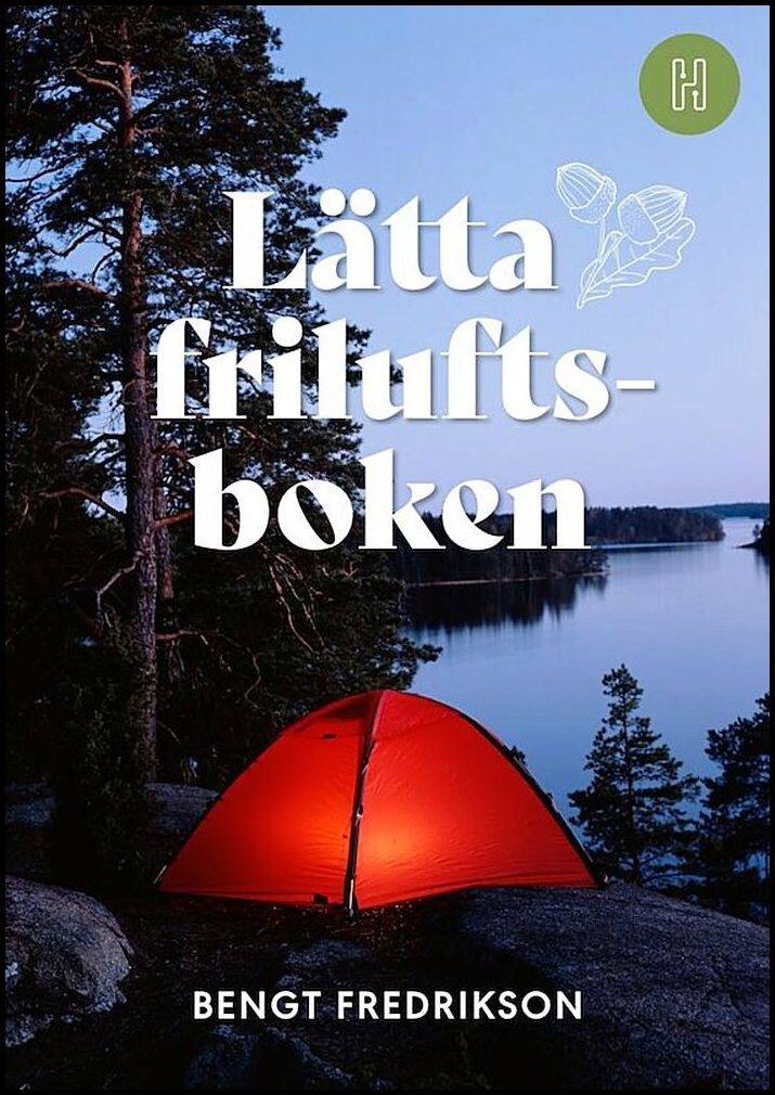 Fredrikson, Bengt | Lätta friluftsboken
