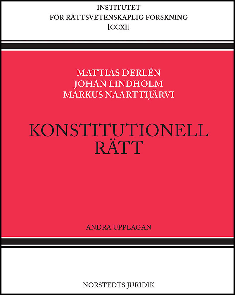 Lindholm, Johan | Naarttijärvi, Markus | Derlén, Mattias | Konstitutionell rätt