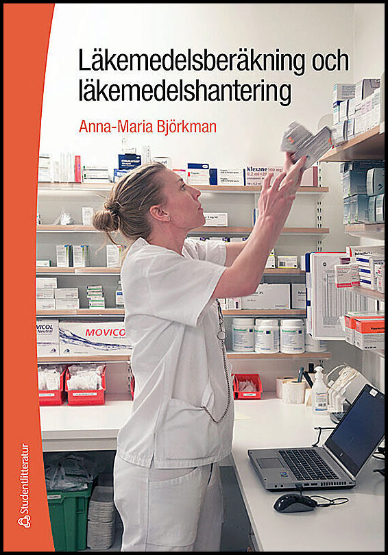 Björkman, Anna-Maria | Läkemedelsberäkning och läkemedelshantering