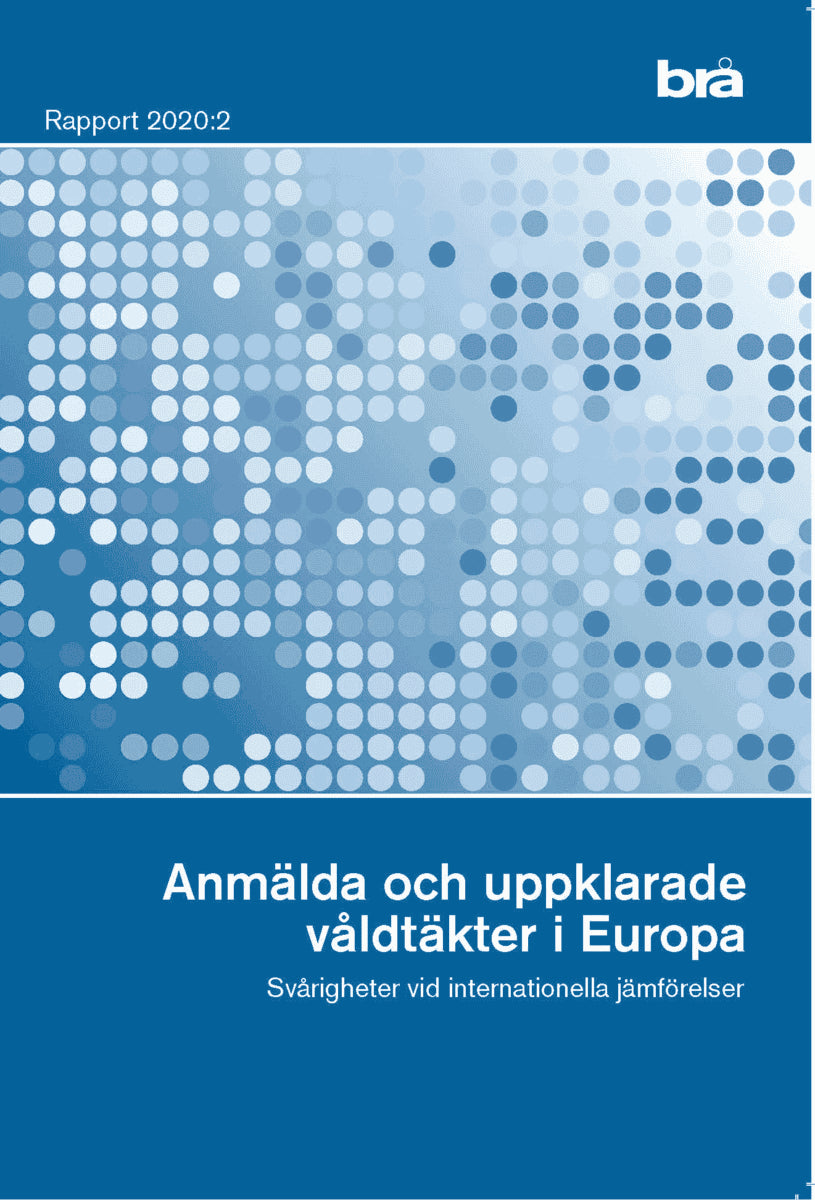 Anmälda och uppklarade våldtäkter i Europa. Brå rapport 2020:2 : Svårighete