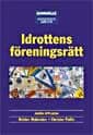 Pallin, Christer | Malmsten, Krister | Idrottens föreningsrätt
