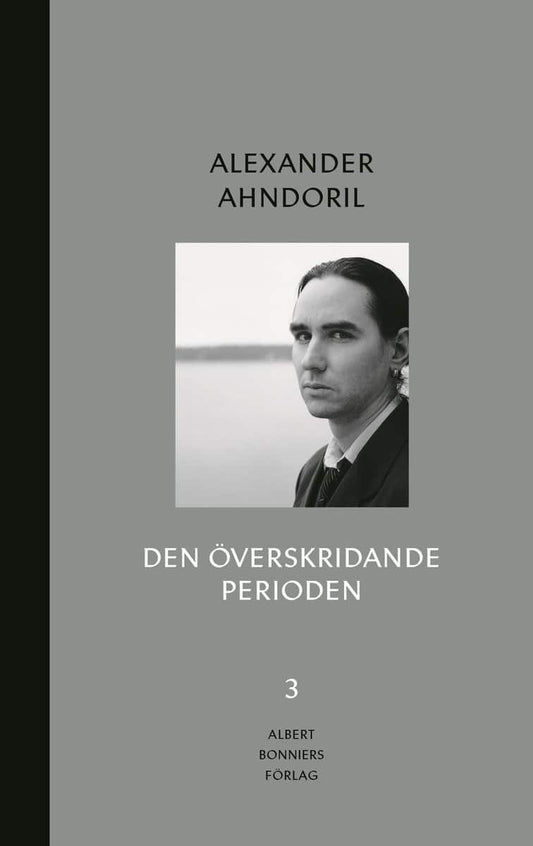 Ahndoril, Alexander | Den överskridande perioden